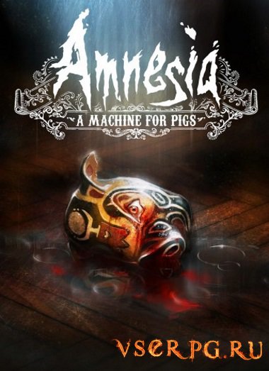 Постер игры Amnesia A Machine for Pigs