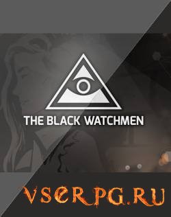  The Black Watchmen