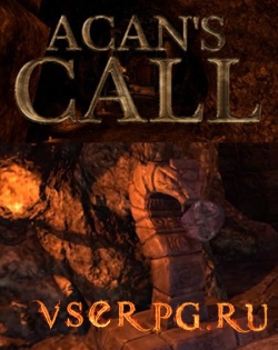  Acan's Call: Act 1