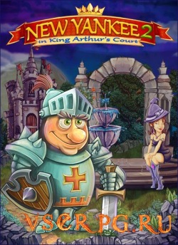 Постер игры New Yankee in King Arthur's Court 2 / Янки При Дворе Короля Артура 2