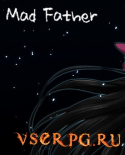 Постер игры Mad Father / Безумный отец