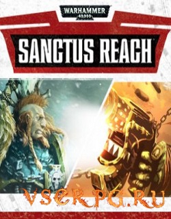 Постер игры Warhammer 40,000: Sanctus Reach