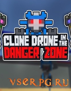 Постер игры Clone Drone in the Danger Zone