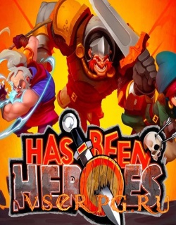 Постер Has-Been Heroes