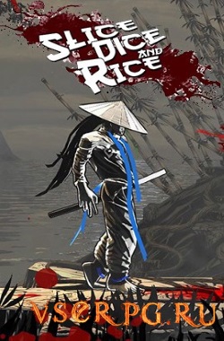  Slice, Dice & Rice