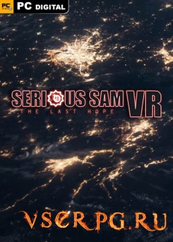 Постер игры Serious Sam VR: The Last Hope