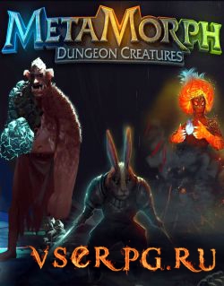  MetaMorph Dungeon Creatures