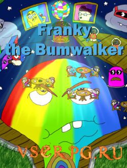  Franky the Bumwalker