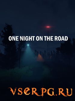 Постер игры One Night On The Road