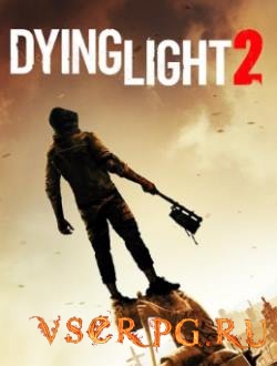 Постер игры Dying Light 2